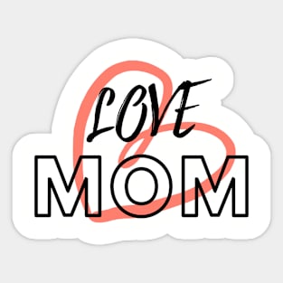 Love Mom Sticker